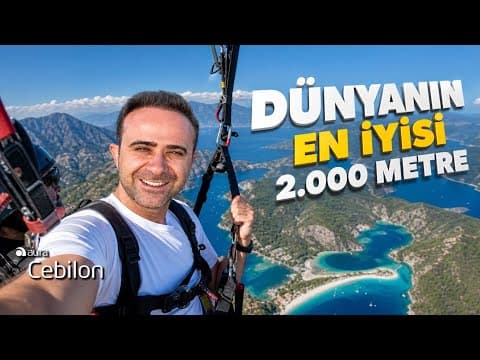 2.000 Metreden Atladım - İşte Dünyanın En Güzeli Fethiye Ölüdeniz Gezisi