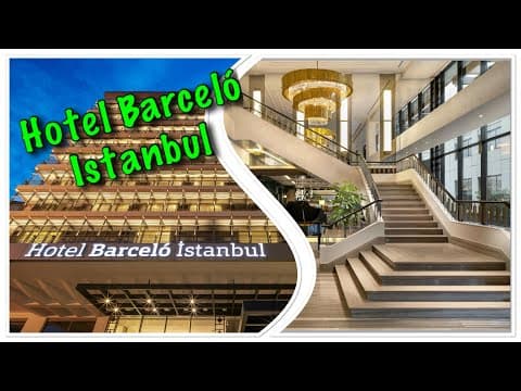 Hotel Barceló Istanbul