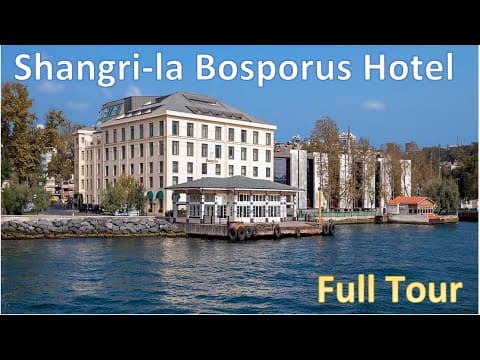 SHANGRI LA BOSPHORUS / INCREDIBLY GORGEOUS LUXURY hotel / Istanbul / Turkiye