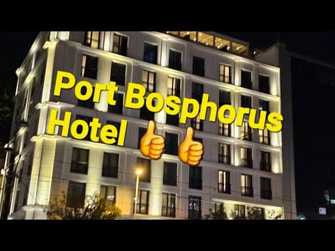 Port Bosphorus Hotel