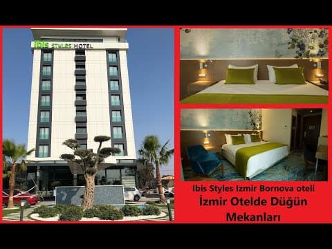 ibis Styles İzmir Bornova oteli / 2021