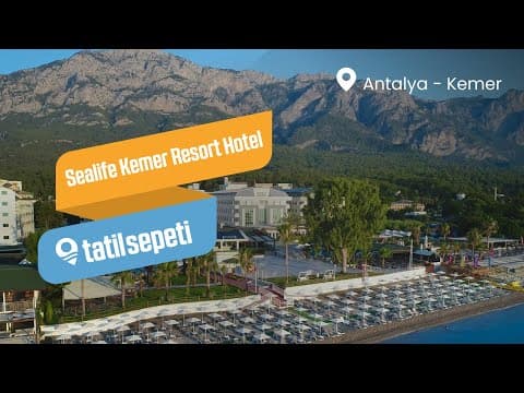 TatilSepeti - Sealife Kemer Resort Hotel