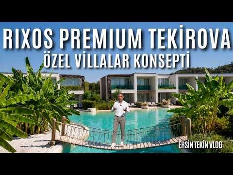 RIXOS PREMIUM TEKİROVA Executive ve Superior Villalar