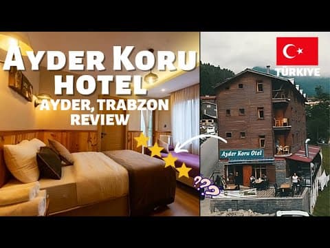 Ayder Koru Hotel | Budget friendly Hotel in Ayder -Trabzon, Türkiye | Review | Rize | iqra.diaries
