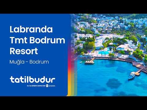 Labranda Tmt Bodrum Resort - TatilBudur