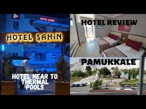 Hotel Sahin Pamukkale | Hotel Review | Nearest Hotel to Thermal Pools | Denizli | iqra.diaries