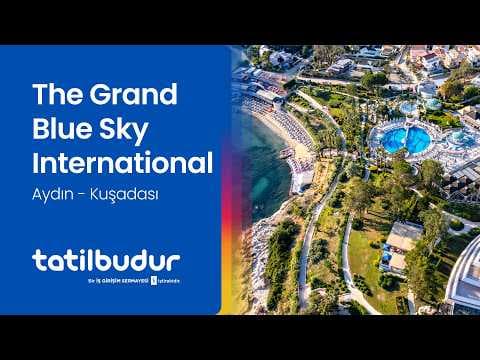 The Grand Blue Sky International - TatilBudur