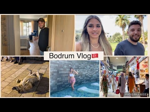 BODRUMDAYIZ😍 SAMARA OTEL TURU 🙌🏽 BODRUM ÇARŞI | BAKIN KÖPEĞE NOLDU😱 TRAVEL VLOG - PART 1