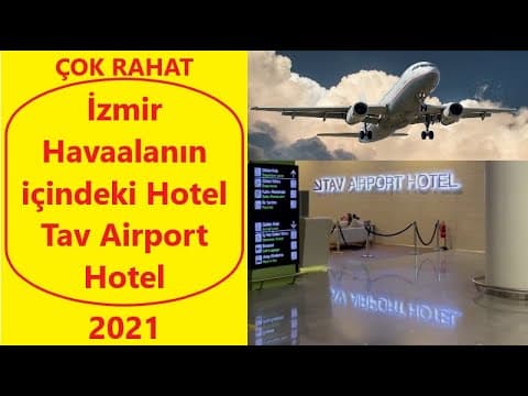 Tav Airport Hotel Izmir min. 40 - 60 euro' ya konaklayın 2021
