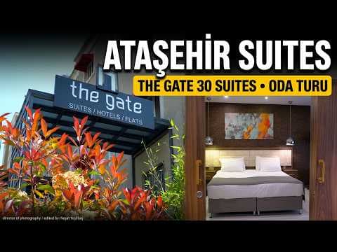 The Gate 30 Suites Hotel - Ataşehir/ İstanbul