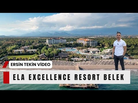 Ela Excellence Resort Belek