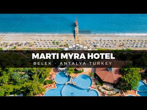 Marti Myra Hotel ⭐⭐⭐⭐⭐  Kemer - Antalya, Turkey