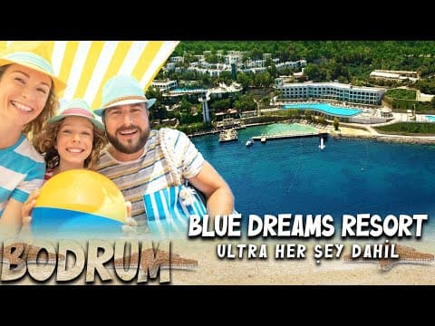Blue Dreams Resort | Bodrum’un Doğa ve Manzara Oteli | Bodrum Ultra Her Şey Dahil |Detaylı Vlog 2023