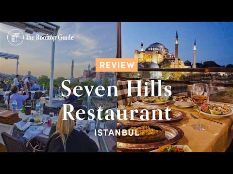 Seven Hills Restaurant in Istanbul - Review