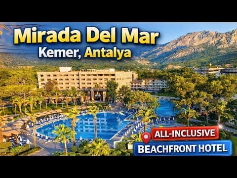 Mirada Del Mar Hotel Kemer Ultra All Inclusıve 5 Star Antalya Turkey 2025
