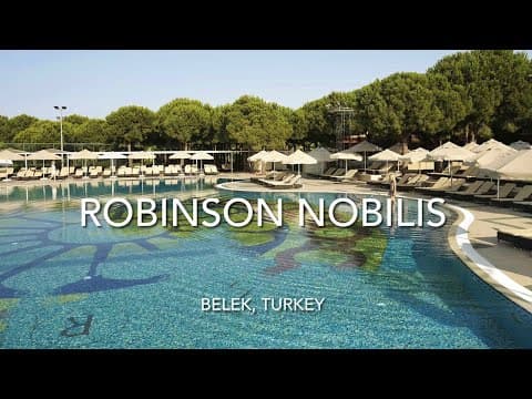 Robinson Nobilis, Belek, Turkey