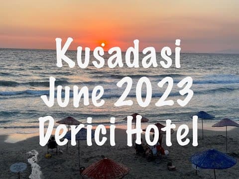 Kusadasi, June 2023, Derici Hotel, restaurant price guide