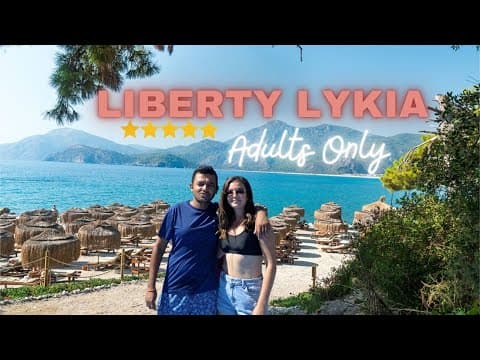 Liberty Lykia Adults Only | Room Tour &amp; Review | Oludeniz Turkey