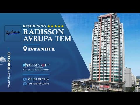 Radisson Residences Avrupa TEM Istanbul راديسون ريزيدانس تيم اسطنبول