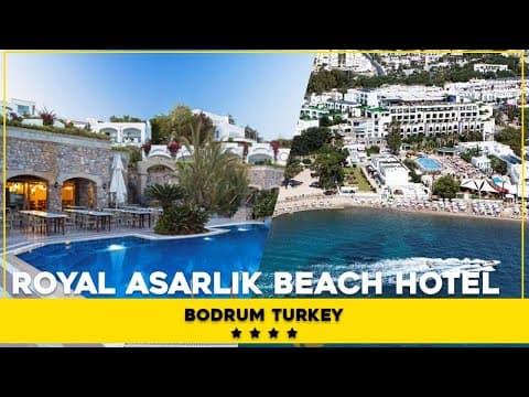 ❤️ ROYAL ASARLIK BEACH HOTEL  5⭐. BODRUM-GUMBET