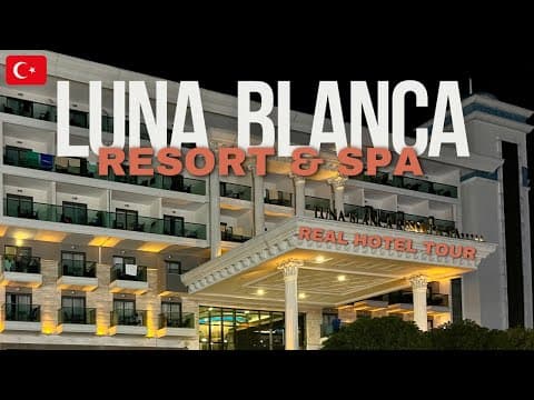 Luna Blanca Resort &amp; Spa Hotel Tour 🇹🇷#allinclusive #summer #antalya #travel  #tour #4k #travelguide