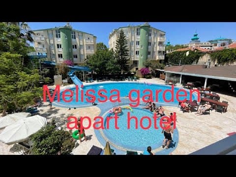 Melissa garden apart hotel Side Turkiye 2022