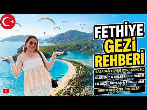 2026 Fiyatları bizi şaşırttı! Fethiye-Ölüdeniz'de neler yapılır? Tekne Turu, Plaj Giriş Ücretleri 