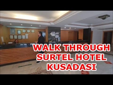 Walk Through SURTEL HOTEL In Kusadasi | Great Location For Seafront &amp; Town Center | October 2022