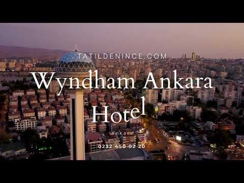 Wyndham Hotel | Ankara