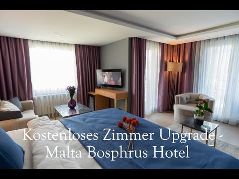 Wir haben ein KOSTENLOSEN ZIMMER UPGRADE bekommen - Malta Bosphorus Istanbul, Ortaköy | Hotel Check