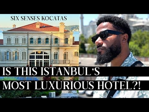 Is This Istanbul’s Best Luxury Hotel | Six Senses Kocataş Mansions Istanbul Review