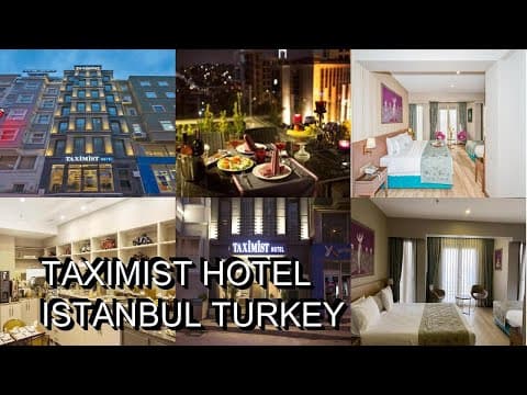 Taximist Hotel  Istanbul Turkey