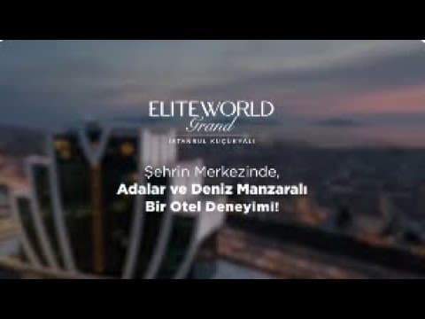Adalar ve Deniz Manzaralı Otel Deneyimi | Elite World Grand İstanbul Küçükyalı