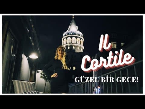IL CORTILE Restoran ve Ecole St. Pierre Hotel'de Güzel Bir Gece!