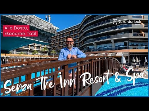 Senza The Inn Resort &amp; Spa'yı Birlikte Keşfedelim